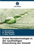 Grüne Nanotechnologie in der nachhaltigen Entwicklung der Umwelt