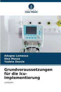 Grundvoraussetzungen für die Icu-Implementierung - Lamessa, Adugna;Mussa, Ibsa;Dessie, Yadeta