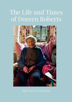 The Life and Times of Doreen Roberts - O'Connor, Bernard