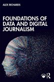 Foundations of Data and Digital Journalism (eBook, ePUB)
