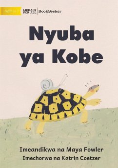 Tortoise Finds His House - Nyuba ya Kobe - Fowler, Maya