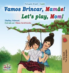 Let's play, Mom! (Portuguese English Bilingual Book for Children - Brazilian) - Admont, Shelley; Books, Kidkiddos