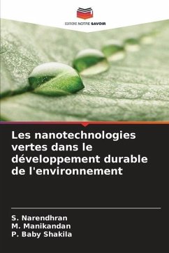 Les nanotechnologies vertes dans le développement durable de l'environnement - Narendhran, S.;Manikandan, M.;Baby Shakila, P.