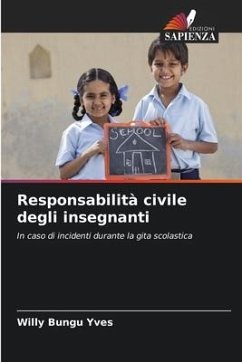 Responsabilità civile degli insegnanti - Yves, Willy Bungu