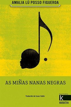 As miñas nanas negras - Lorente García, Rocío; Posso Figueroa, Amalia Lú; Amalia Lú Posso Figueroa