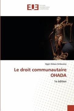 Le droit communautaire OHADA - AMBOULOU, Hygin Didace