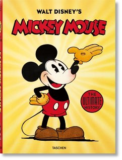 Walt Disneys Mickey Mouse. Die ultimative Chronik - Gerstein, David;Kaufman, J. B.
