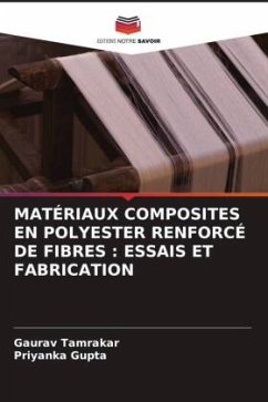 Cover MATÉRIAUX COMPOSITES EN POLYESTER RENFORCÉ DE FIBRES : ESSAIS ET FABRICATION