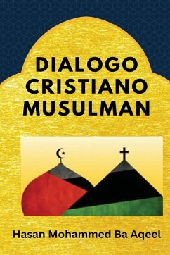 Dialogo Cristiano Musulman - Ba Aqeel, Hasan Mohammed