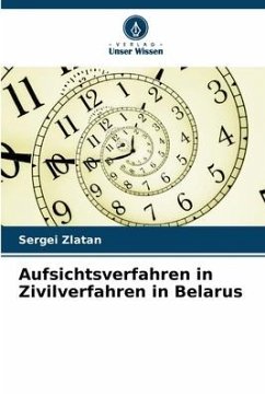 Aufsichtsverfahren in Zivilverfahren in Belarus - Zlatan, Sergei