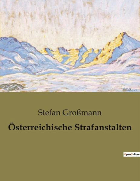 Österreichische Strafanstalten Österreichische Strafanstalten