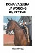 Doma Vaquera ja Working Equitation - Bild 1