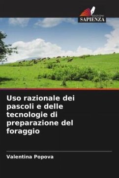 Uso razionale dei pascoli e delle tecnologie di preparazione del foraggio - Popova, Valentina