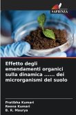Effetto degli emendamenti organici sulla dinamica ...... dei microrganismi del suolo