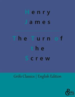 The Turn of the Screw - James, Henry