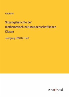 Sitzungsberichte der mathematisch-naturwissenschaftlichen Classe - Anonym