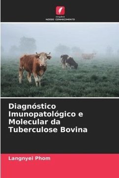 Diagnóstico Imunopatológico e Molecular da Tuberculose Bovina - Phom, Langnyei