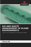 SIG AND WASTE MANAGEMENT IN ISLAND ENVIRONMENTS