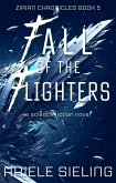 Fall of the Flighters (Zirian Chronicles, #5) (eBook, ePUB)