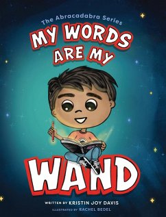 My Words Are My Wand - Davis, Kristin Joy