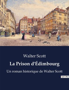 La Prison d'Édimbourg - Scott, Walter