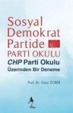 Sosyal Demokrat Partide Parti Okulu - CHP Parti Okulu Üzerinden Bir Deneme