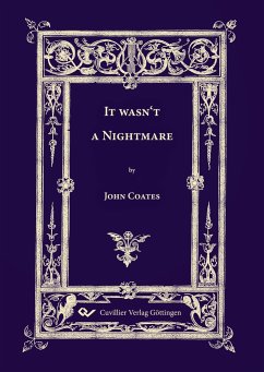 It wasn't a nightmare - Coates, John