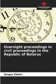 Oversight proceedings in civil proceedings in the Republic of Belarus