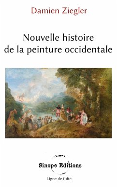 Nouvelle histoire de la peinture occidentale - Ziegler, Damien