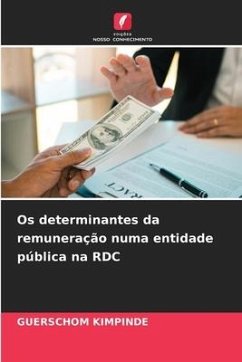 Os determinantes da remuneração numa entidade pública na RDC - Kimpinde, Guerschom