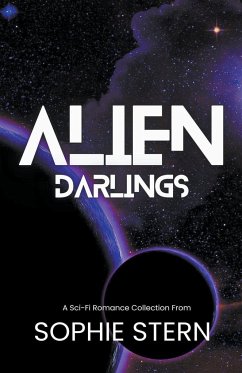 Alien Darlings - Stern, Sophie