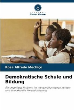 Demokratische Schule und Bildung - Mechiço, Rosa Alfredo