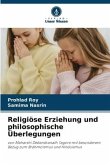 Religiöse Erziehung und philosophische Überlegungen