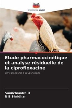 Etude pharmacocinétique et analyse résiduelle de la ciprofloxacine - U, Sunilchandra;Shridhar, N B