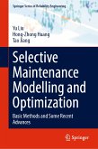 Selective Maintenance Modelling and Optimization (eBook, PDF)