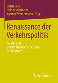 Renaissance der Verkehrspolitik (eBook, PDF)