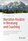 Narrative Ansätze in Beratung und Coaching (eBook, PDF)