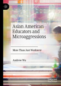 Asian American Educators and Microaggressions (eBook, PDF) - Wu, Andrew