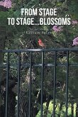 From Stage to Stage...Blossoms (eBook, ePUB)
