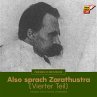Also sprach Zarathustra (Vierter Teil)... - Bild 1