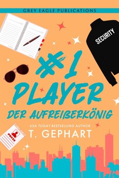 #1 Player - Der Aufreißerkönig (eBook, ePUB) - Gephart, T.