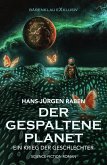 Der gespaltene Planet - Ein Krieg der Geschlechter: Science-Fiction-Roman (eBook, ePUB)