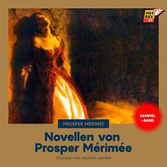 Novellen von Prosper Mérimée (MP3-Download) - Mérimée, Prosper