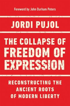 The Collapse of Freedom of Expression (eBook, ePUB) - Pujol, Jordi