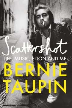 Scattershot (eBook, ePUB) - Taupin, Bernie