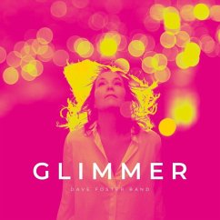Glimmer (Yellow Vinyl) - Dave Foster Band