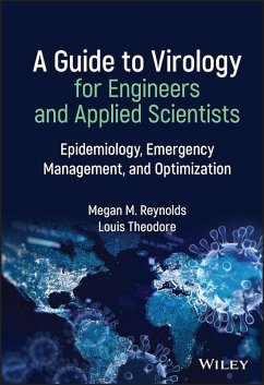 A Guide to Virology for Engineers and Applied Scientists (eBook, ePUB) - Reynolds, Megan M.; Theodore, Louis