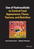 Use of Hydrocolloids to Control Food Appearance, Flavor, Texture, and Nutrition (eBook, ePUB)