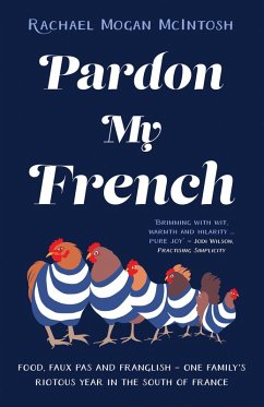 Pardon My French (eBook, ePUB) - McIntosh, Rachael Mogan