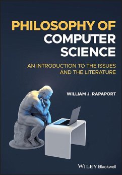 Philosophy of Computer Science (eBook, ePUB) - Rapaport, William J.
